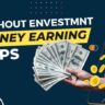 without investment earn money apps